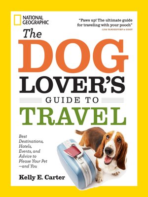 cover image of The Dog Lover's Guide to Travel